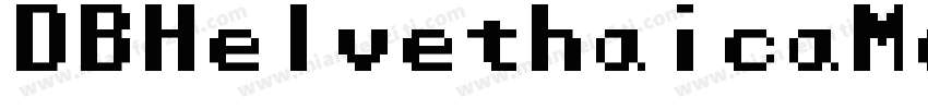 DBHelvethaicaMonX 8字体转换